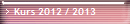 Kurs 2012 / 2013