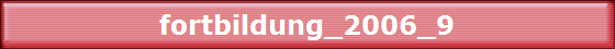 fortbildung_2006_9